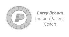 Larry Brown, Indiana Pacers Coach, Indianapolis, IN - Clients that trust us
